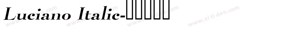 Luciano Italic字体转换